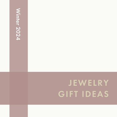 JEWELRY GIFT IDEAS